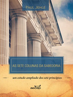 cover image of As Sete colunas da Sabedoria--Paul Jehle